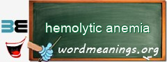 WordMeaning blackboard for hemolytic anemia